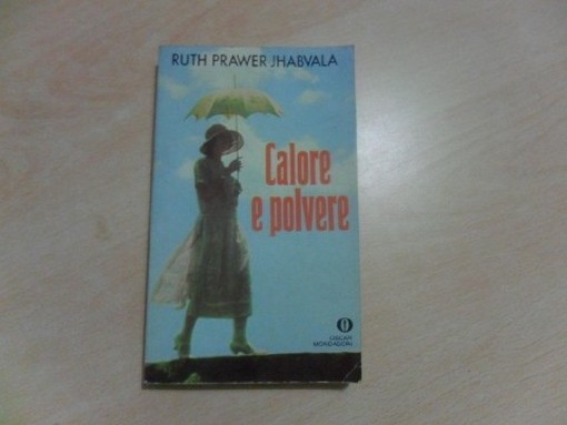 Calore E Polvere Ruth Prawer Jhabvala Arnoldo Mondadori Editore