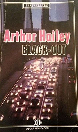 Black-Out Arthur Hailey Arnoldo Mondadori Editore