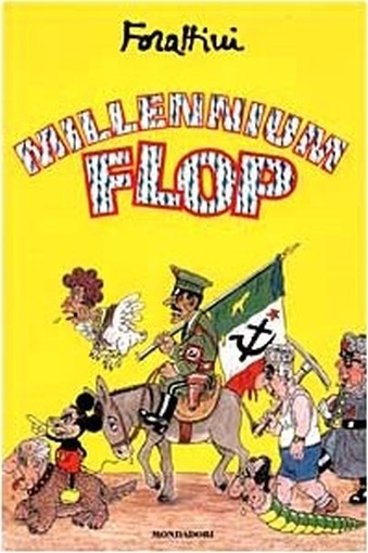 Millennium Flop Giorgio Forattini Arnoldo Mondadori Editore