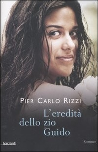 L'Eredità Dello Zio Guido P. Carlo Rizzi Garzanti