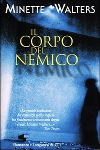 Il Corpo Del Nemico Minette Walters Longanesi