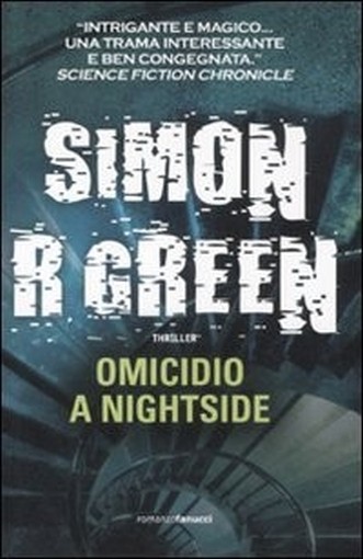 Omicidio A Nightside Romanzo  Green, Simon R. Fanucci Editore