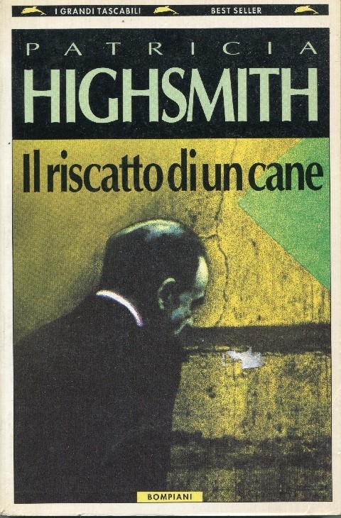 Riscatto Di Un Cane Patricia Highsmith Bompiani