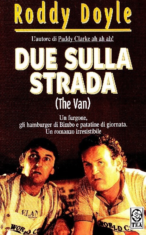 Due Sulla Strada (The Van) Roddy Doyle Tea