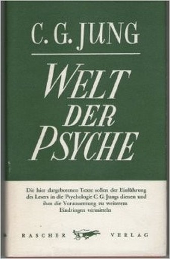 Welt Der Psyche  Jung, C G .