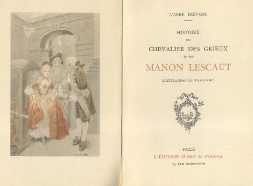 Histoire Du Chevalier Des Grieux Et De Manon Lescaut. Illustrations De William Fel Prevost (Abbe') Edition D'Art Piazza 