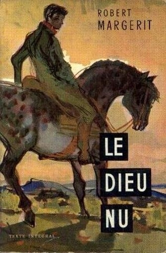 Le Dieu Nu Robert Margerit Gallimard 
