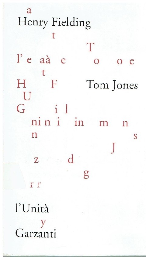 Tom Jones - Storia Di Un Trovatello Fielding Henry Garzanti - L'Unità  