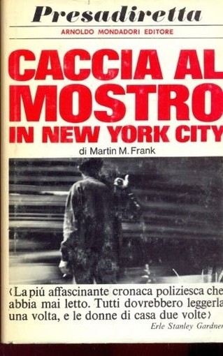 Caccia Al Mostro In New York City Martin Frank Mondadori