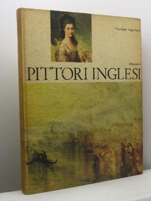 Pittori Inglesi Argentieri Giuseppe (A Cura Di) Mondadori