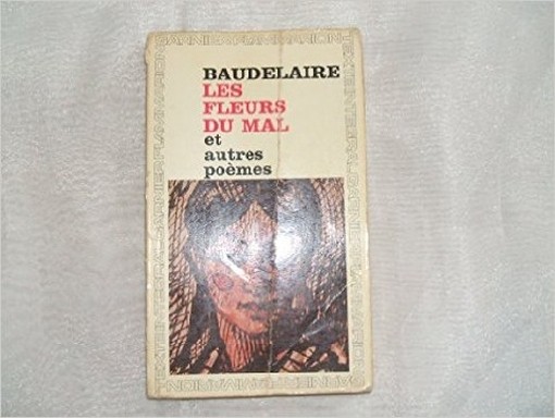 Les Fleurs Du Mal : Et Autres Poèmes. Chronologie Et Préface Par Henri Lemaître Charles Baudelaire Broche