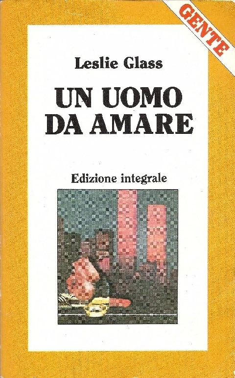 Un Uomo Da Amare Lesli Glass Gente Su Licenza Rusconi Libro S.P.A. 