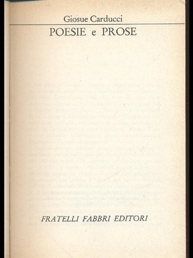 Poesie E Prose - Collana 'I Grandi Della Letteratura' Giosue Carducci Fratelli Fabbri 