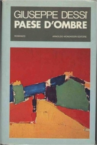 Paese D'Ombre Dessi Giuseppe Arnoldo Mondadori Editore