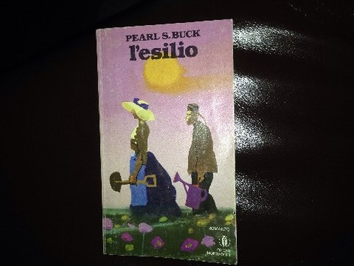 L'Esilio Buck Pearl S. Arnoldo Mondadori Editore 