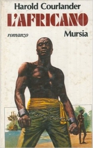 L'Africano. Harold Courlander Mursia 