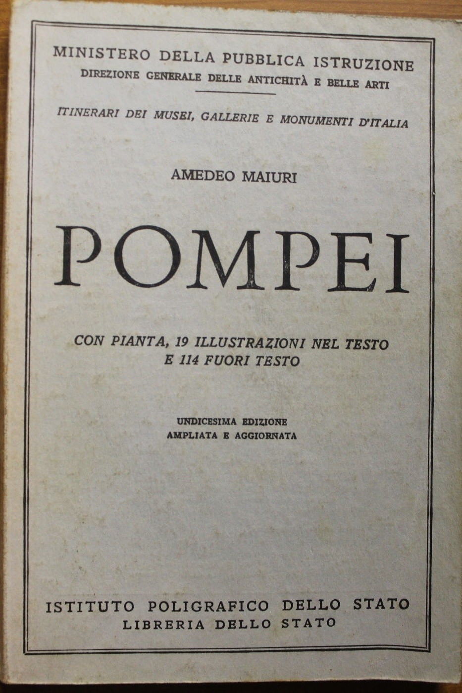 Pompei. Maiuri Amedeo. De Agostini, 