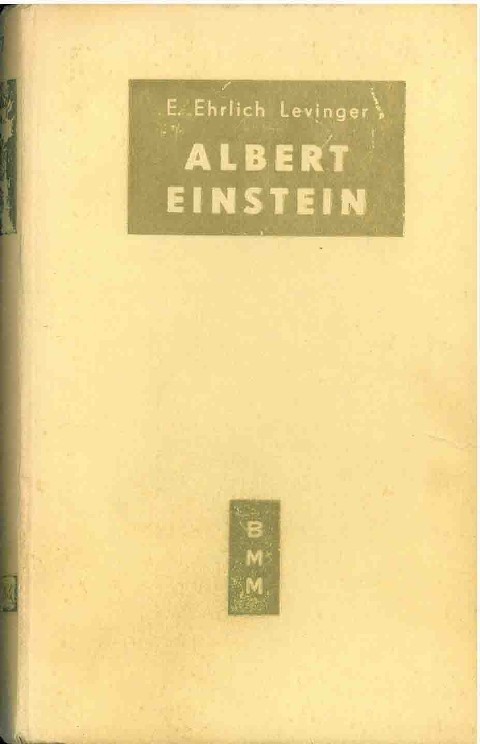 Albert Einstein. E. Ehrlich Levinger Mondadori 