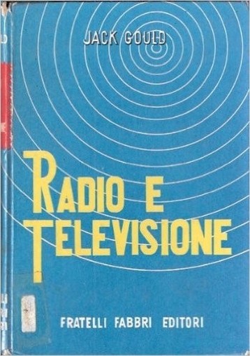 Radio E Televisione Gould Jack Fabbri 