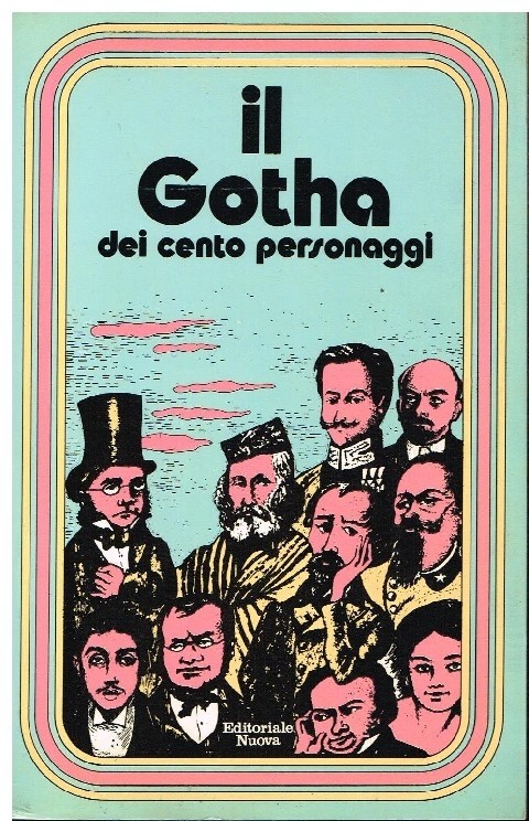 Il Gotha Dei Cento Personaggi Sconosciuto Editoriale Nuova 