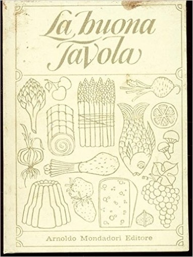 La Buona Tavola Paoletti Pier Maria (A Cura Di) Mondadori 