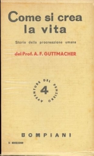 Come Si Crea La Vita Guttmacher Alan F. Bompiani 