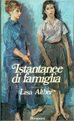 Istantanee Di Famiglia Lisa Alther Bompiani