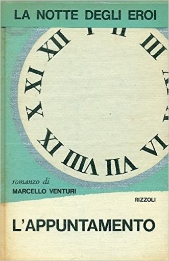 L'Appuntamento Marcello (Seravezza, Lucca 1925 - Molare 2008) Venturi Rizzoli, 