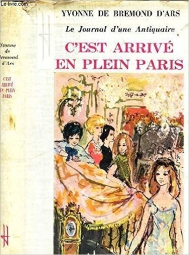 C'Est Arrive' En Plein Paris Yvonne De Bremond D'Ars Hachette 