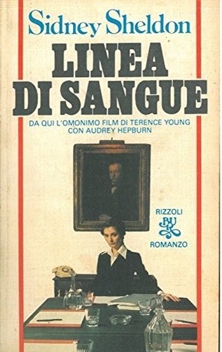 Linea Di Sangue * Sheldon Sidney Rizzoli Bur