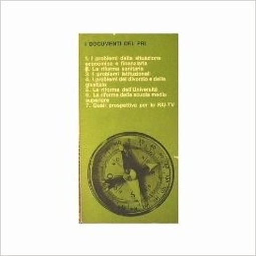 I Documenti Del Pri. I Problemi Della Situazione Economica E Finanziaria... La Malfa Giorgio Armani Pietro Sconosciuto 