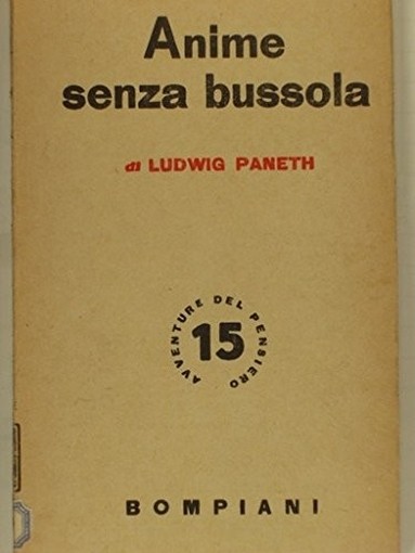 Anime Senza Bussola Paneth Ludwig Bompiani, 