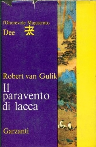 Il Paravento Di Lacca Van Gulik Robert (Zutphen 1910 - 1967) Garzanti