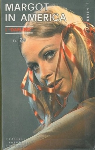 Margot In America L Heiss Fratelli Fabbri Editori 