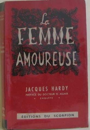 La Femme Amoureuse Jacques Hardy Broché