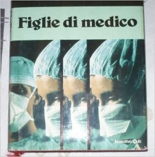 Figlie Di Medico  F. G. Slaughter Euroclub