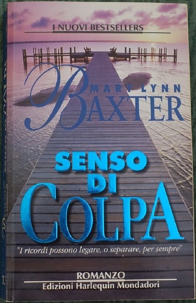 Senso Di Colpa.  Mary Lynn Baxter Harlequin Mondadori