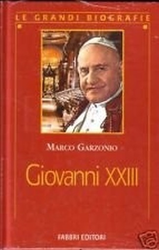 Papa Giovanni Xxiii Marco Garzonio Fabbri 