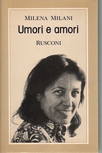 Umori E Amori Milena Milani Rusconi 