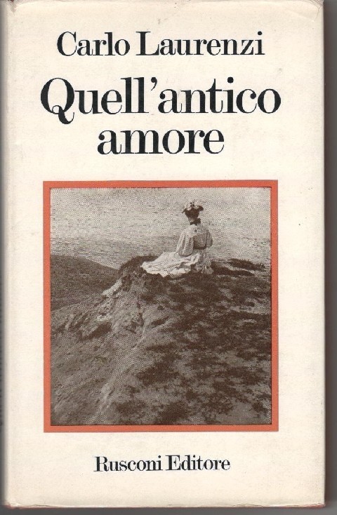 Quell'Antico Amore Carlo Laurenzi Rusconi 