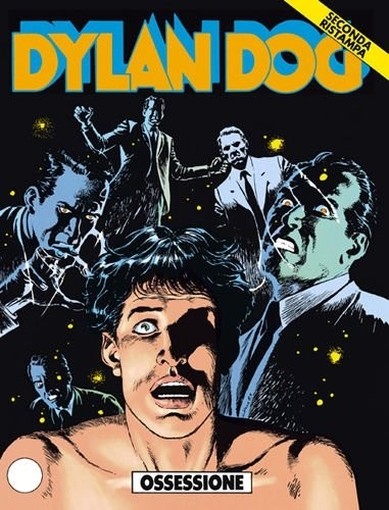 Dylan Dog N. 32 - Ossessione - Seconda Ristampa  N.D. Bonelli Editore 