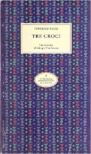 Tre Croci Tozzi Federigo L'Unita' 