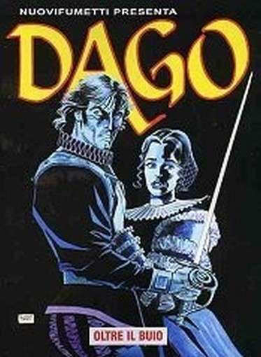 Dago Anno 13 N.2 - Oltre Il Buio Mendez, Wood Robin, Ferrari Ricardo, Morini Luigi Caliva Alberto Eura Editoriale 