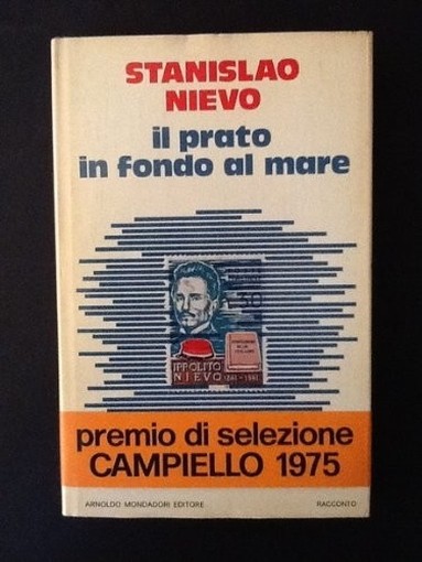Il Prato In Fondo Al Mare. Racconto: Stanislao Nievo Mondadori 