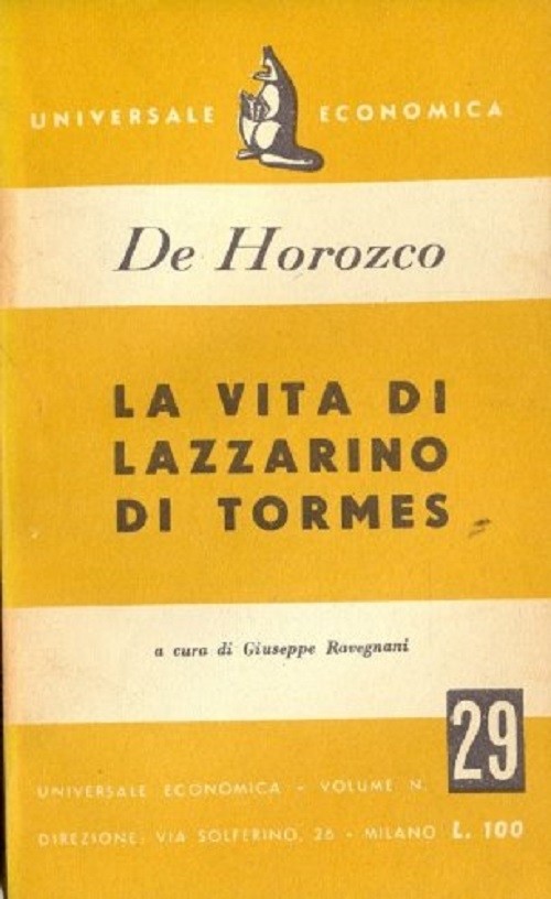 La Vita Di Lazzarino Di Tormes De Horozco Sebastian Universale Economica 