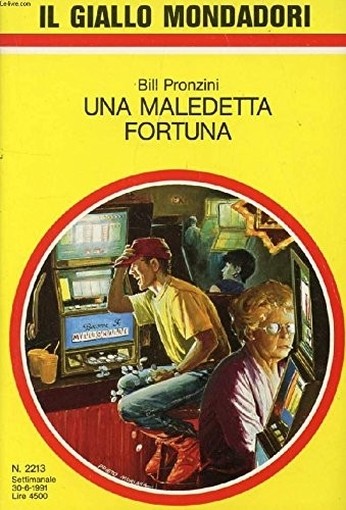 Una Maledetta Fortuna Bill Pronzini Mondadori 