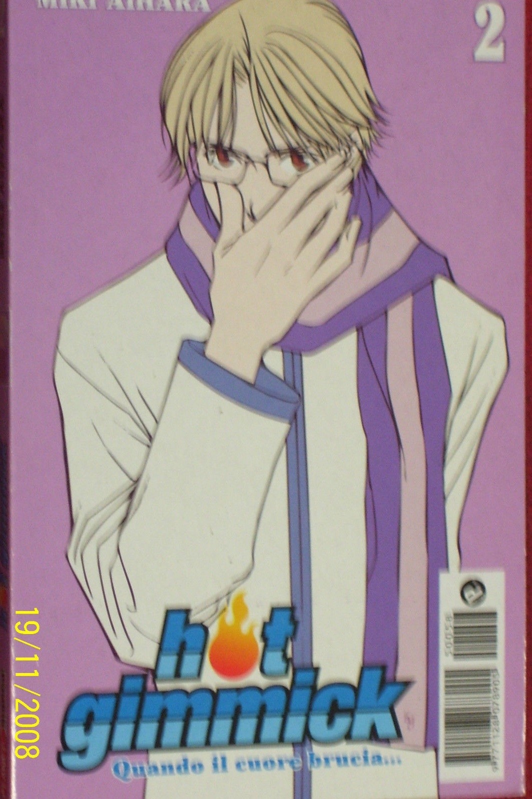 Hot Gimmick - N. 2 - Quando Il Cuore Brucia... Aa.Vv. Panini 