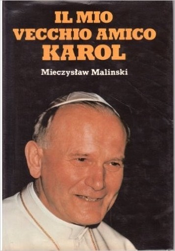 Il Mio Vecchio Amico Karol  Malinski Paoline 