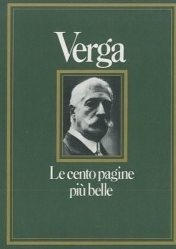 Le Cento Pagine Piu' Belle Di Verga. Giovanni Verga Cde