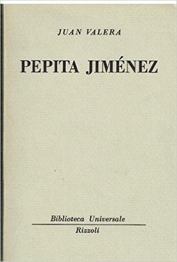 Pepita Jimenez. Juan Valera Rizzoli 